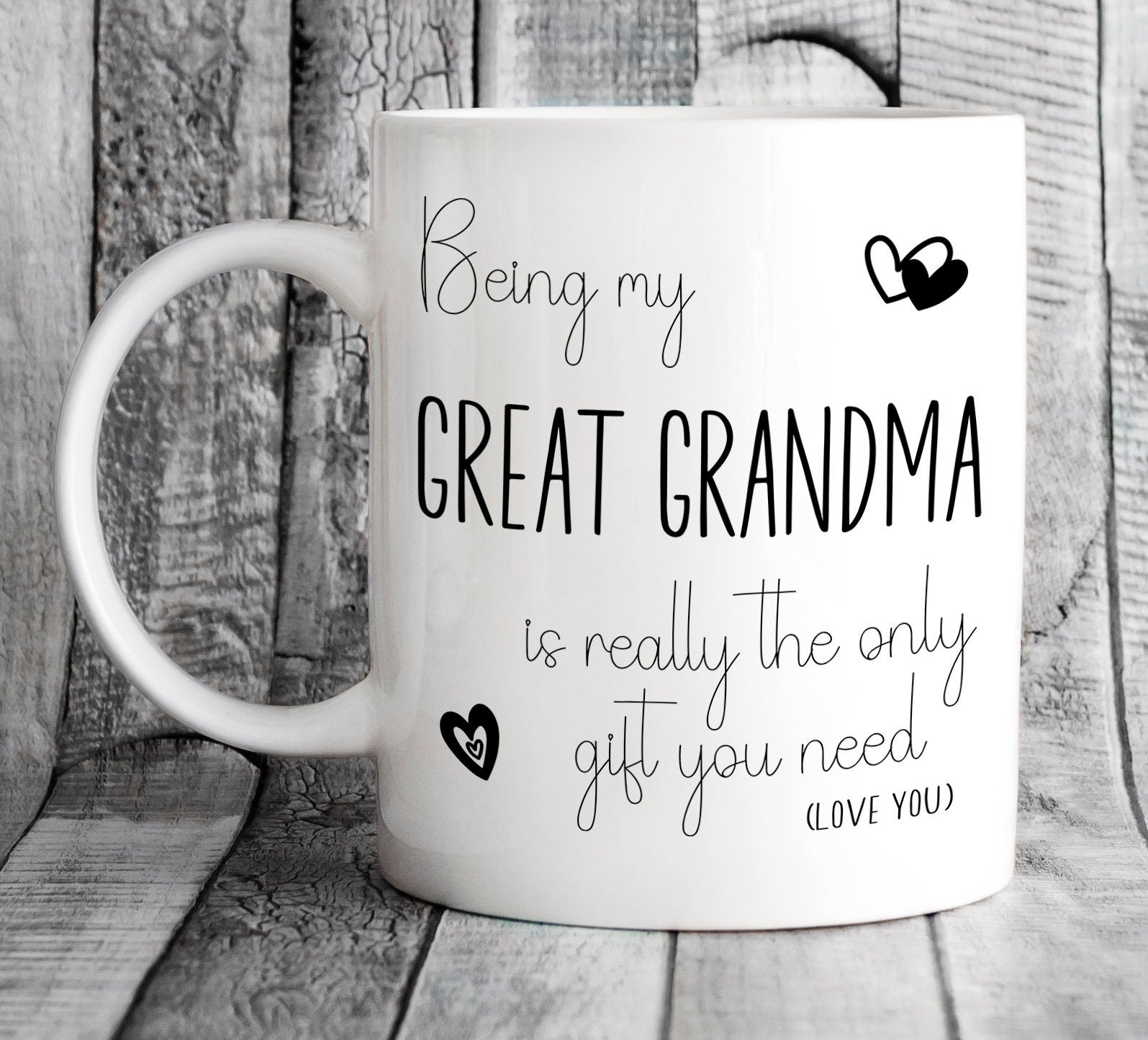 Personalised Being My Great Grandma is Really the Only Gift You Need Mug - Funny Birthday Present for Nana