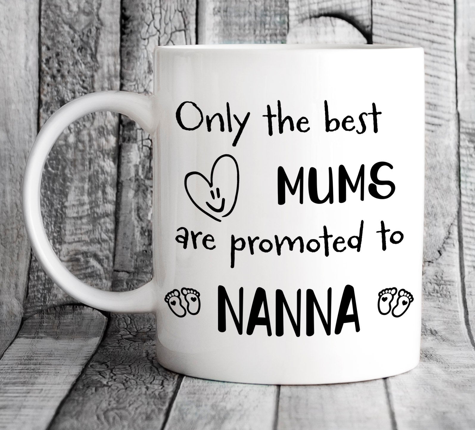 Only The Best Mums Are Promoted To Nanna Mug - Personalised Pregnancy Reveal for Grandma