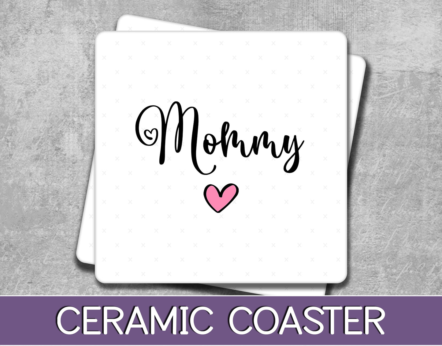 Mommy Coaster for Mother's Day Gift or Birthday Present - Christmas Present from Kids