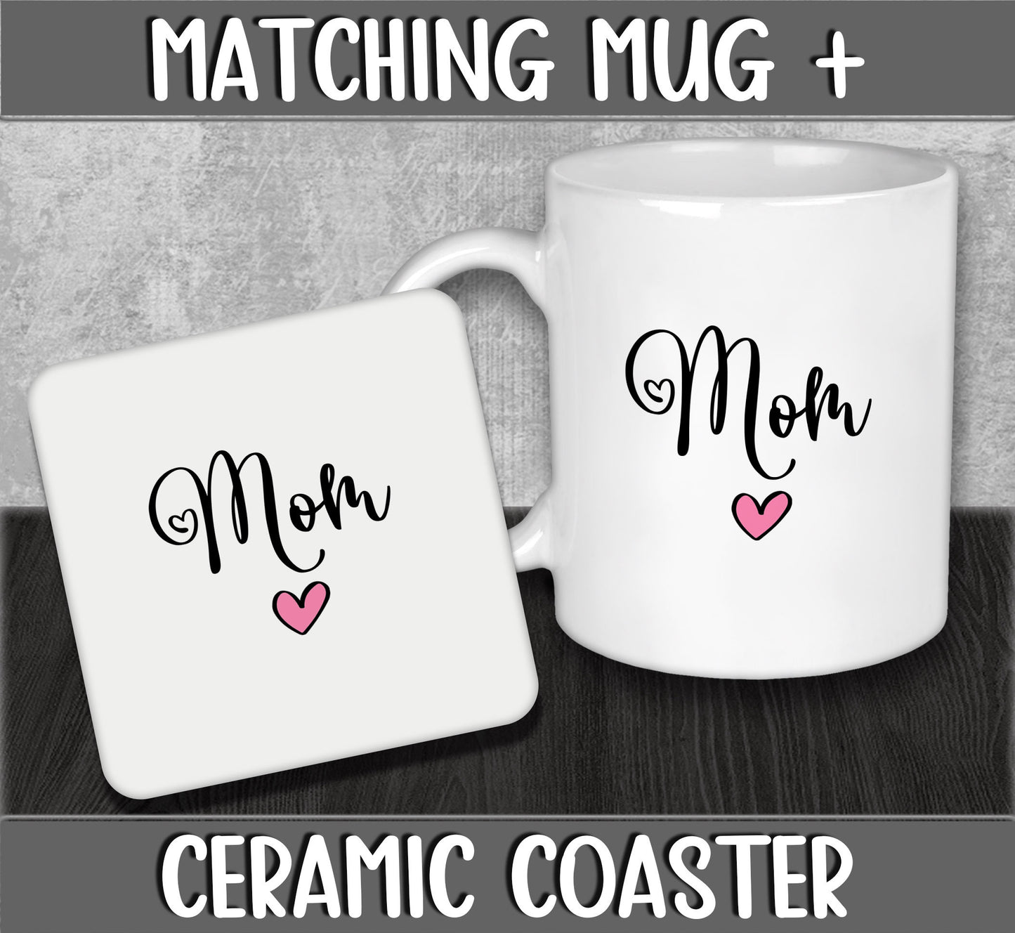 Mug and Coaster Set for Mom for Mother's Day Gift - Christmas or Birthday Present from Kids