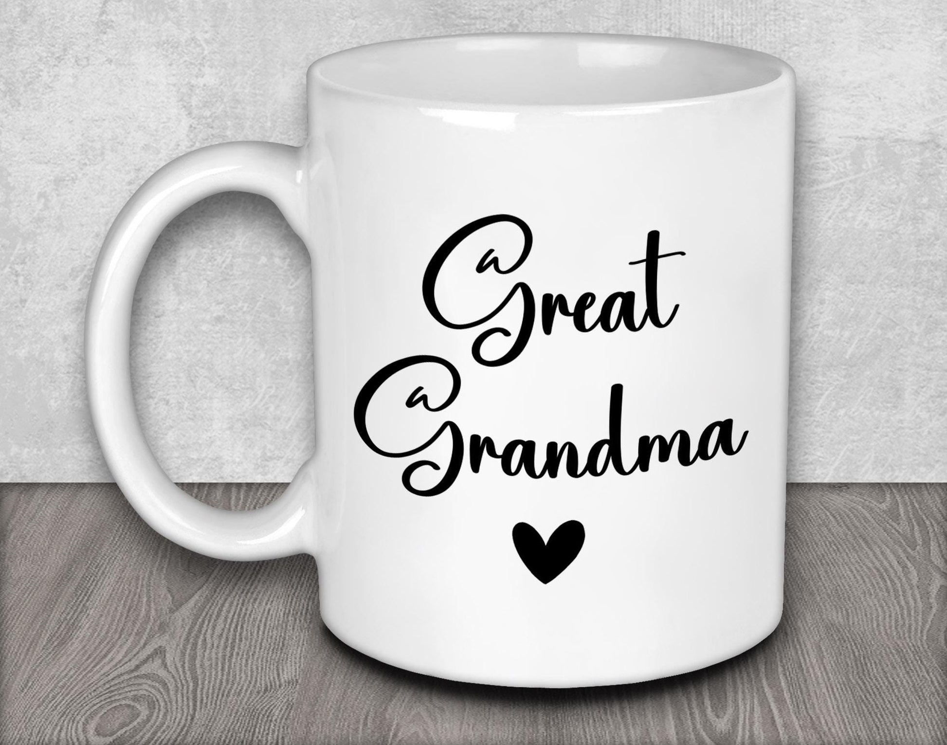 a white coffee mug with the words great grandma on it