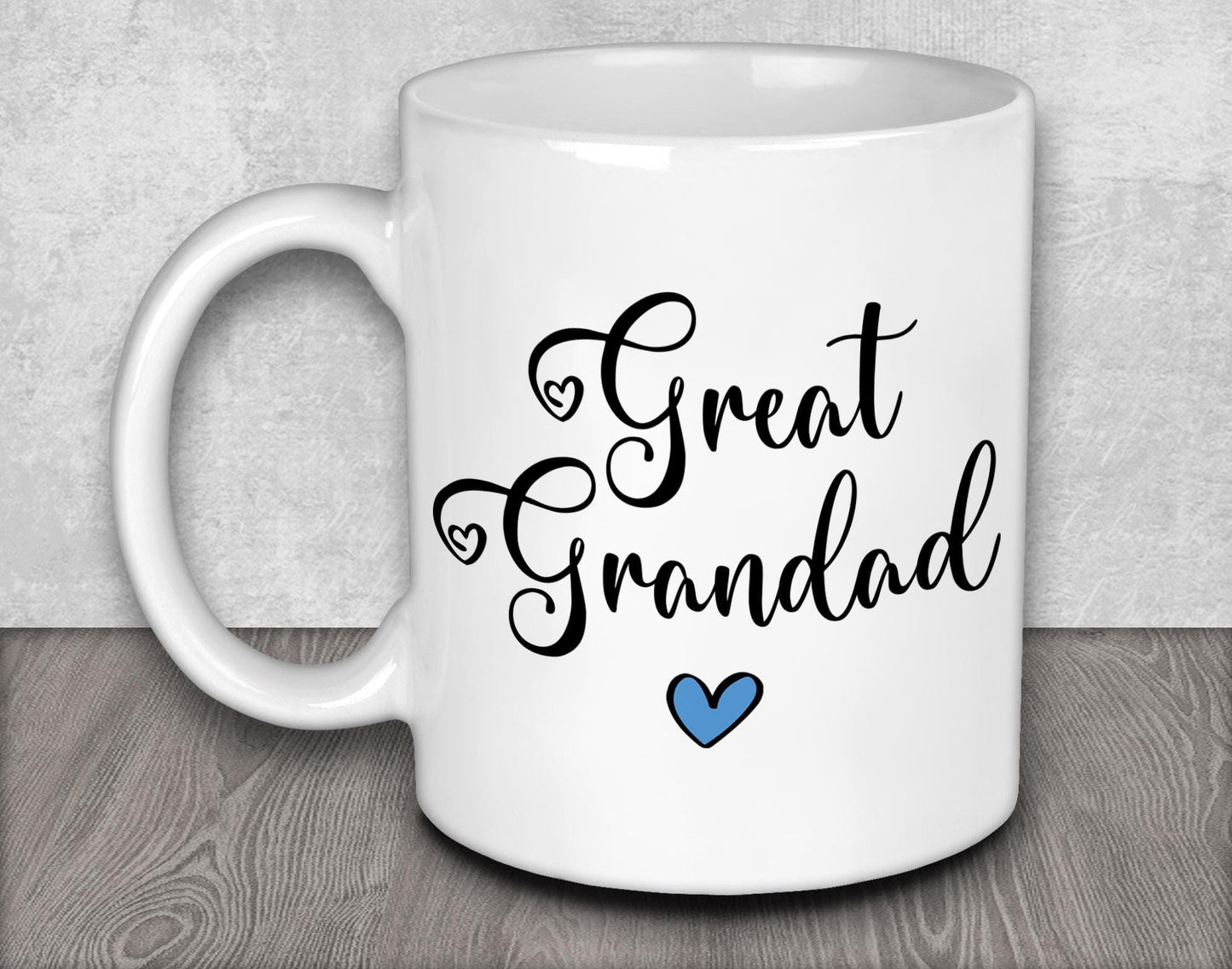 a white coffee mug with the words great grandad on it