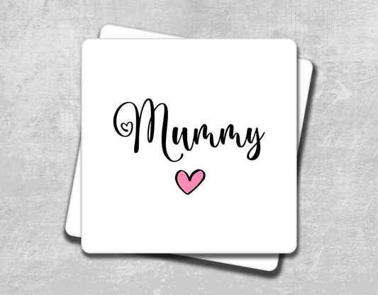a coaster with the word mommy written on it