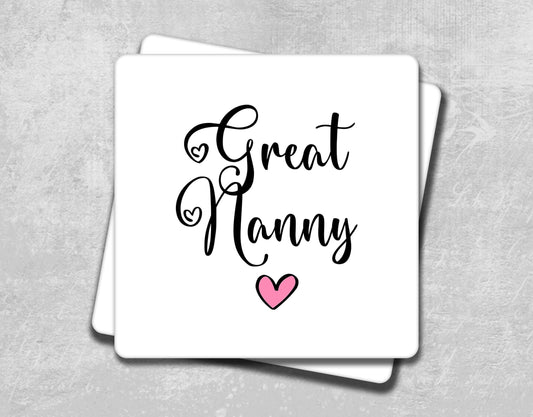 a coaster with the words great granny on it