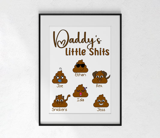 Personalised Daddy's Little Shits Wall Print - Poo Poster for Dad's Birthday Present or Father's Day Gift