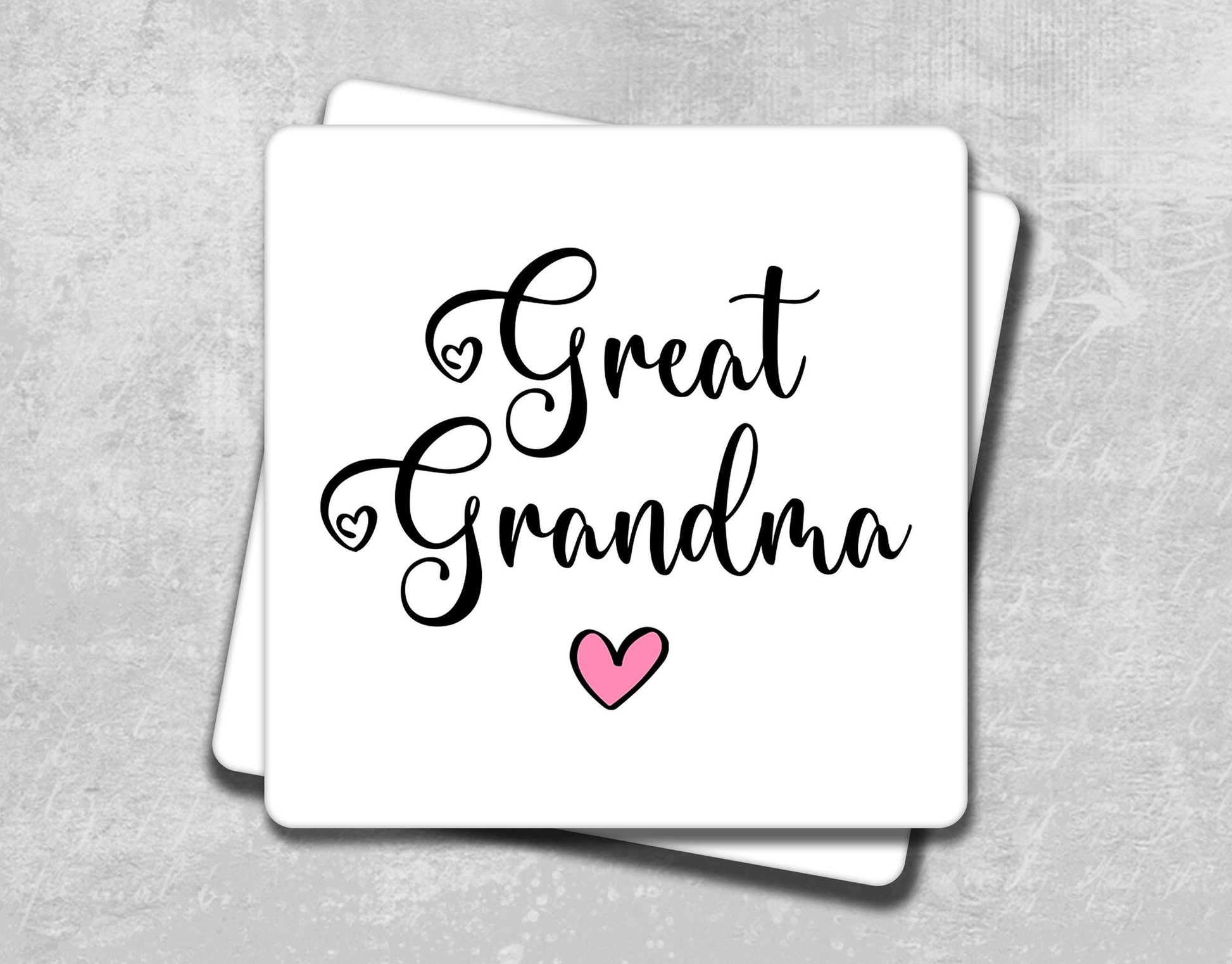 a coaster with the words great grandma on it