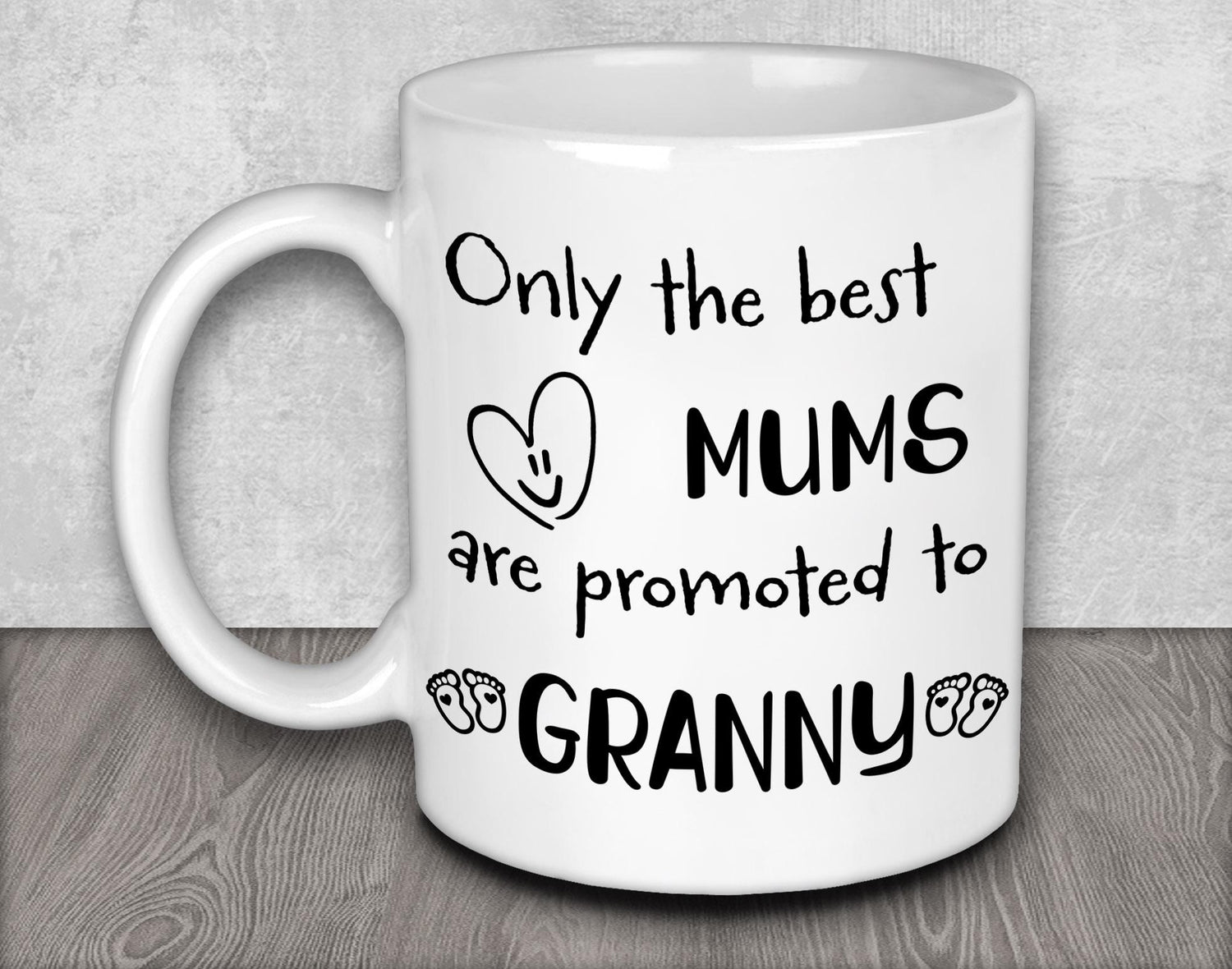 a white coffee mug with the words only the best mums are proud to granny