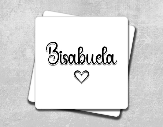 Bisabuela Spanish Great Grandma Coaster for Birthday, Anniversary, Mother's Day, Father's Day or Christmas Gift