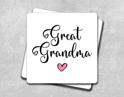 a coaster with the words great grandma on it